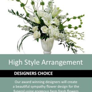 Designers Choice- High Style Arrangement